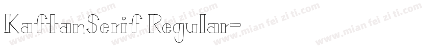 KaftanSerif Regular字体转换
